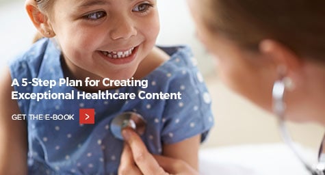New E-book: A 5-Step Plan for Creating Exceptional Healthcare Content